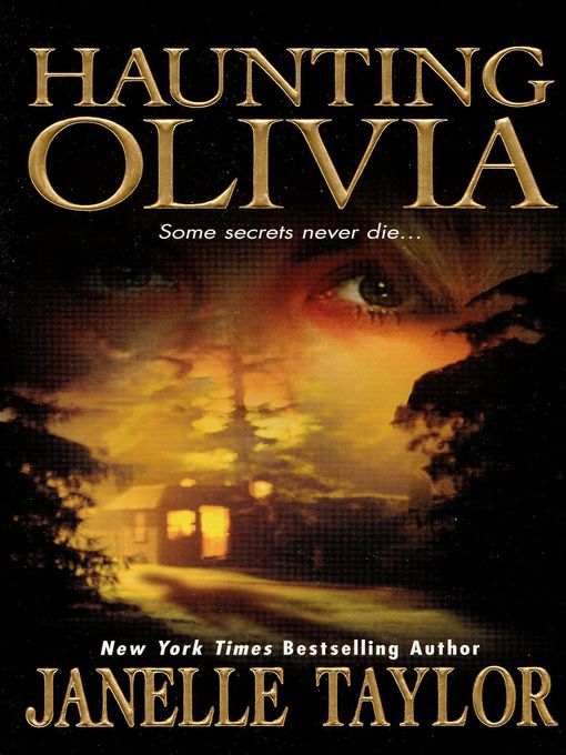 Title details for Haunting Olivia by Janelle Taylor - Available
